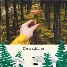 fotoksiążka Dla grzybiarza