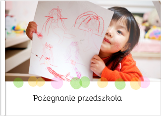 fotoksiążka Pożegnanie przedszkola